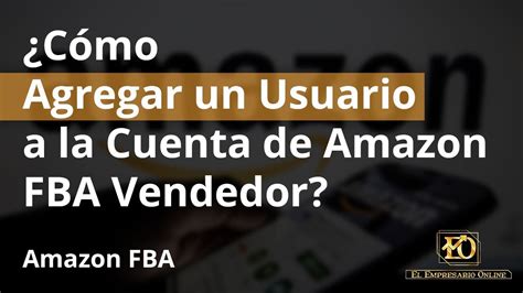 crear usuario pruebas vendedor amazon